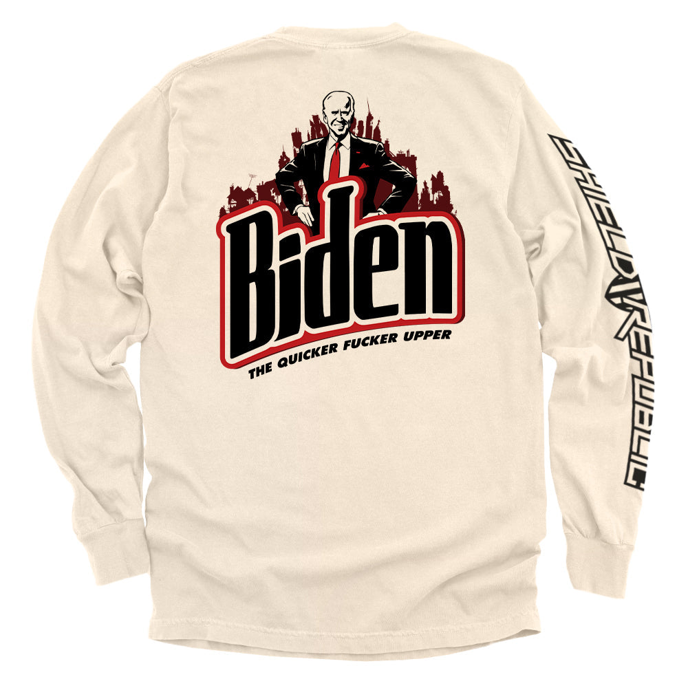 Biden the Quicker F***er Upper