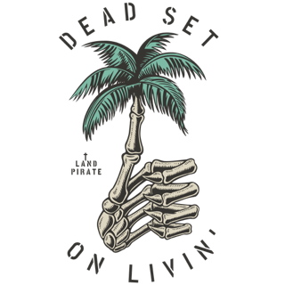 the 'Dead Set on Livin'