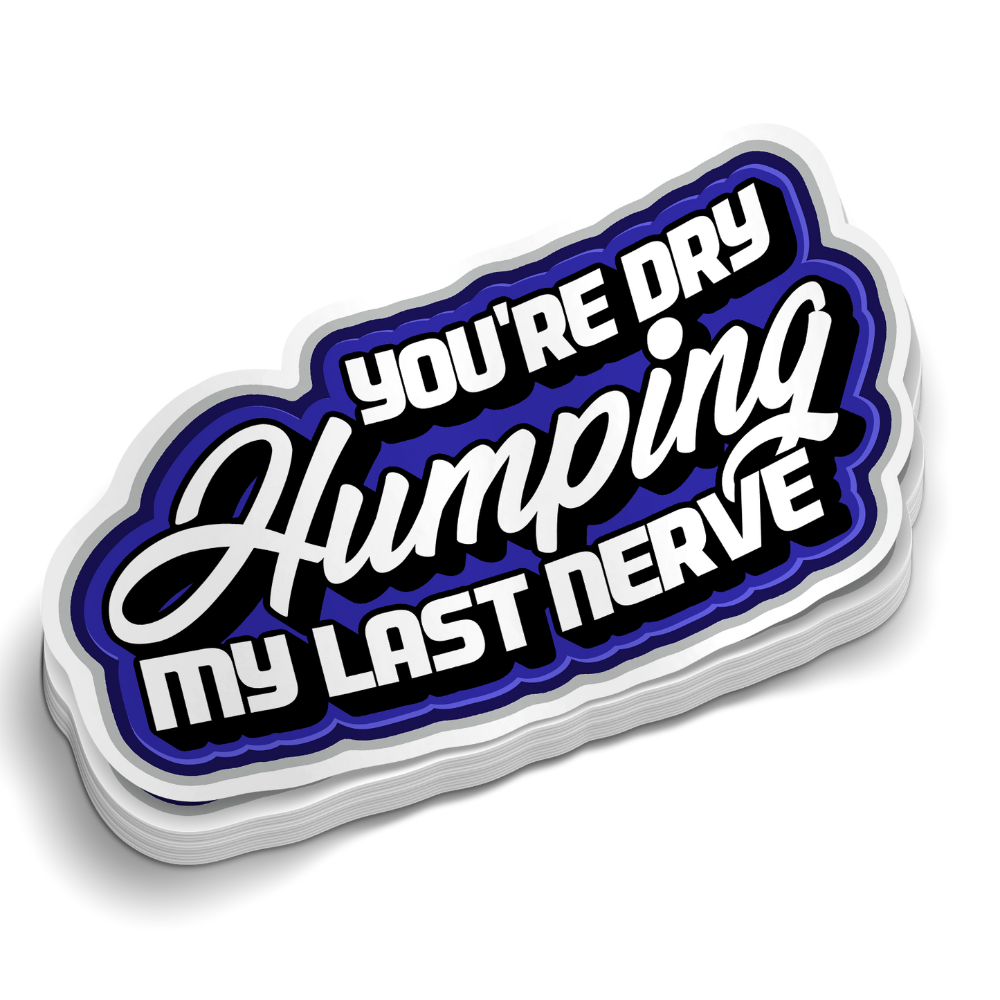 My Last Nerve - Hard Hat Decal