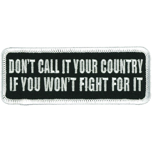 Hot Leathers Don't Call it Your Country 4" Patch