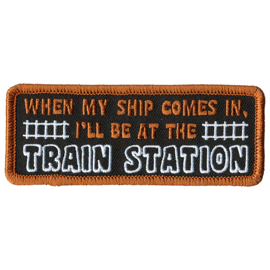 Hot Leathers When My Ship Comes In 4" X 2" Patch