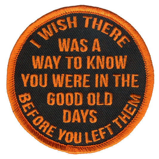 Hot Leathers Good Old Days 3" X 3" Patch