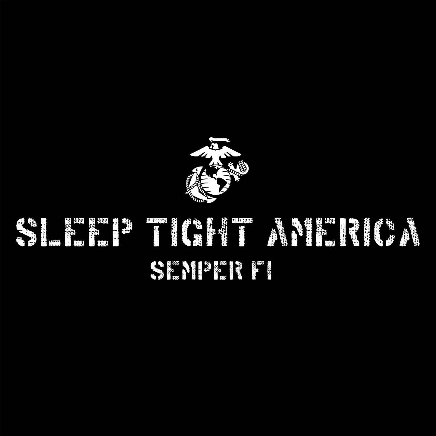 Marines Sleep Tight America Tee