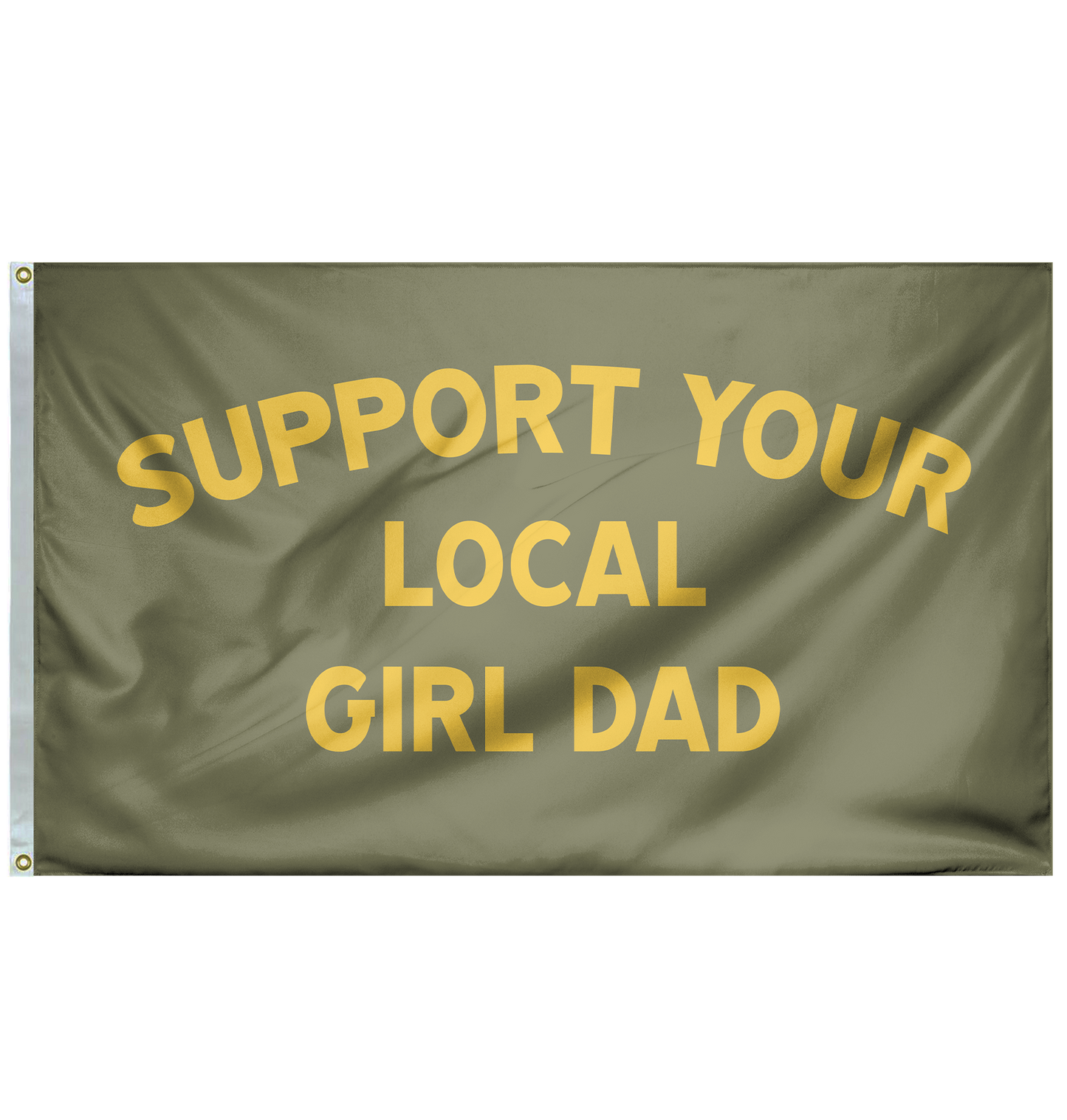 Support Your Local Girl Dad Flag (Loden/Gold)