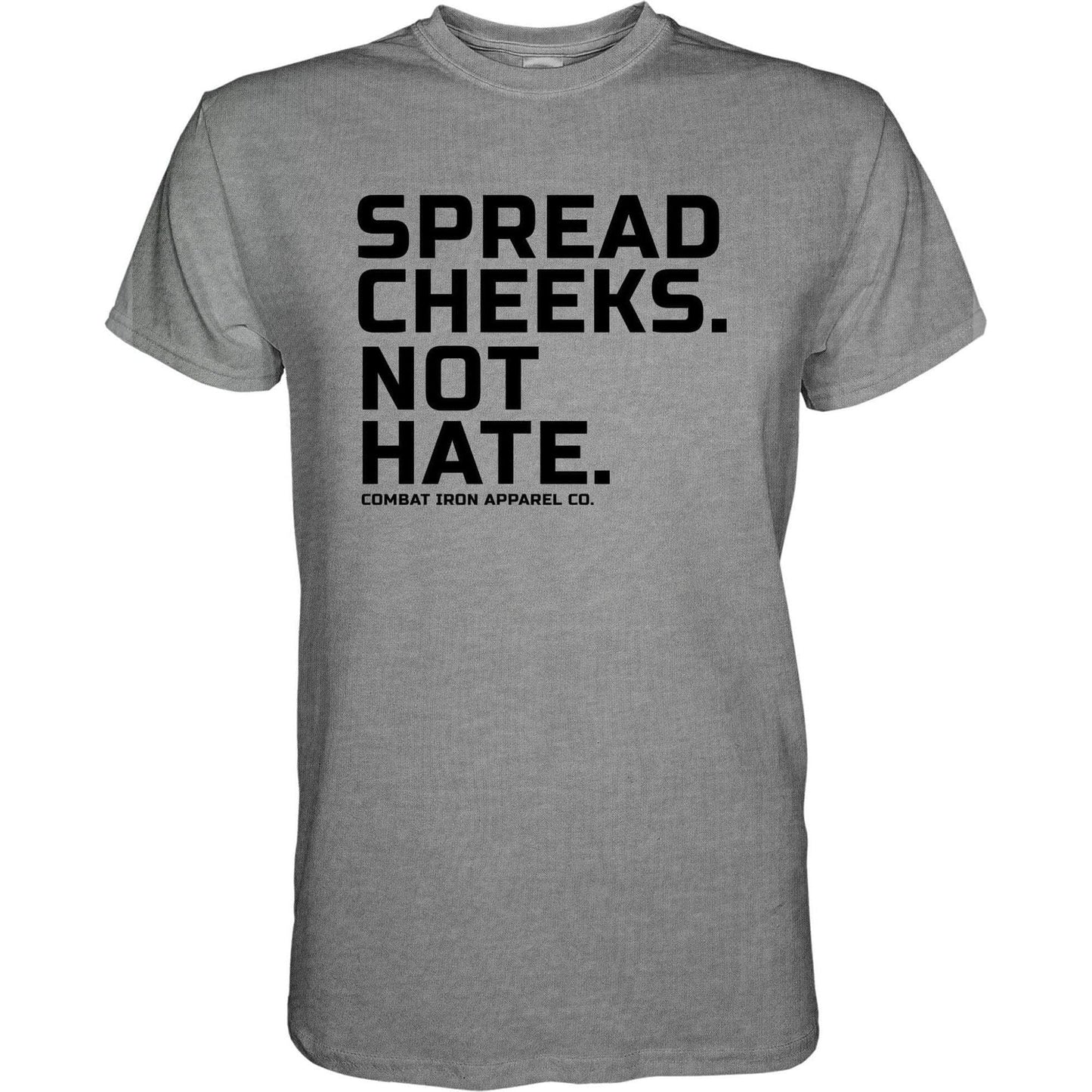 SPREAD CHEEKS. NOT HATE. MEN'S T-SHIRT