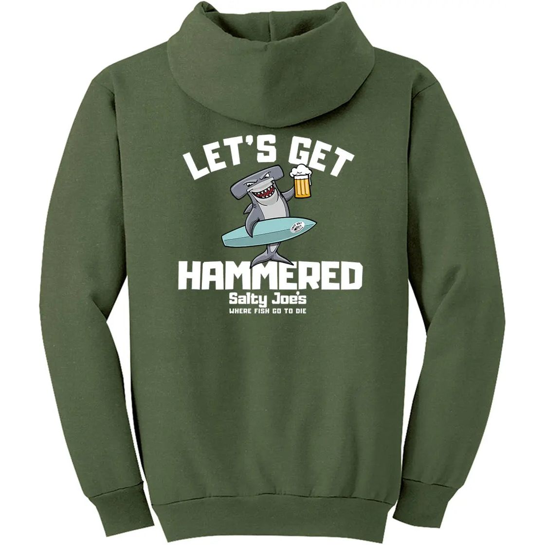 Salty Joe's "Let's Get Hammered" Pullover Hoodie