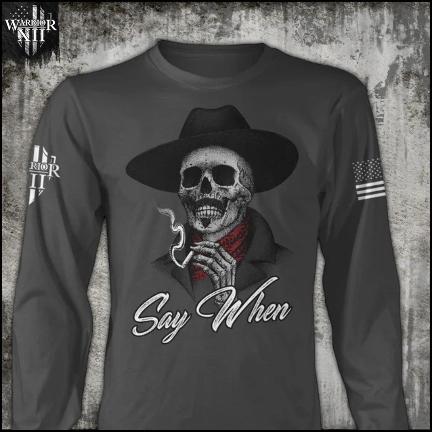 Say When - Long Sleeve