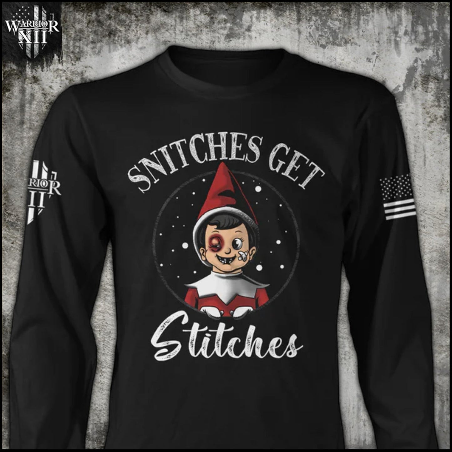 Snitches Get Stitches - Long Sleeve