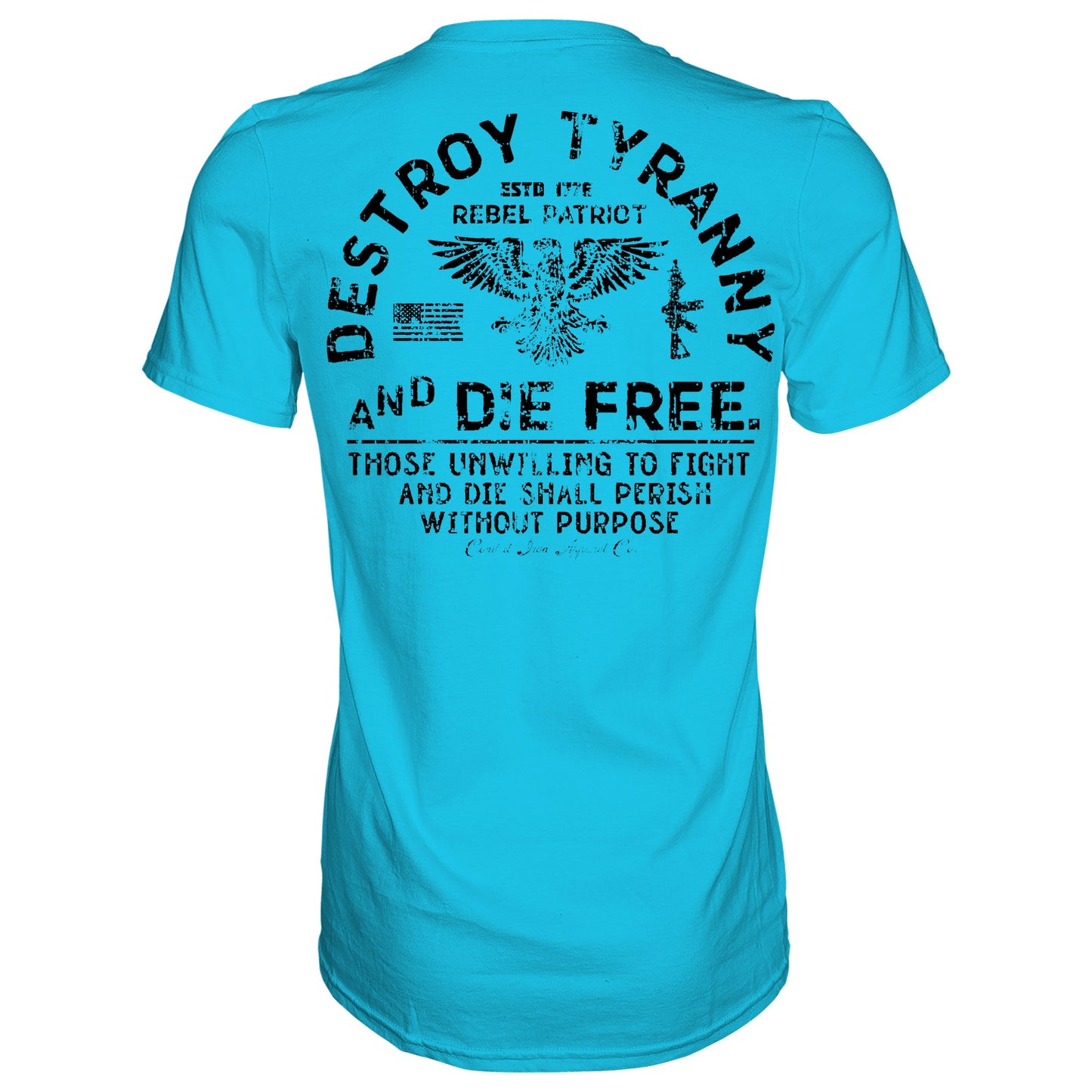 Destroy Tyranny and Die Free Men's T-Shirt