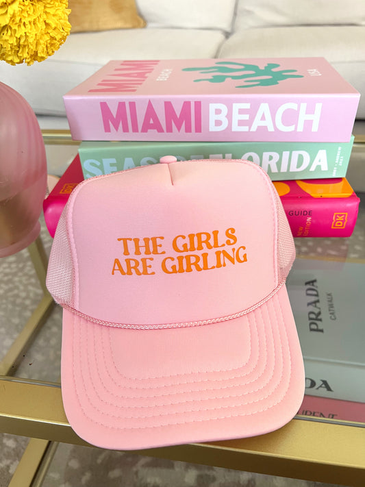 Girls Are Girling Trucker Hat