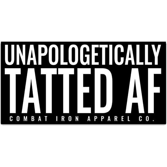 UNAPOLOGETICALLY TATTED AF DECAL