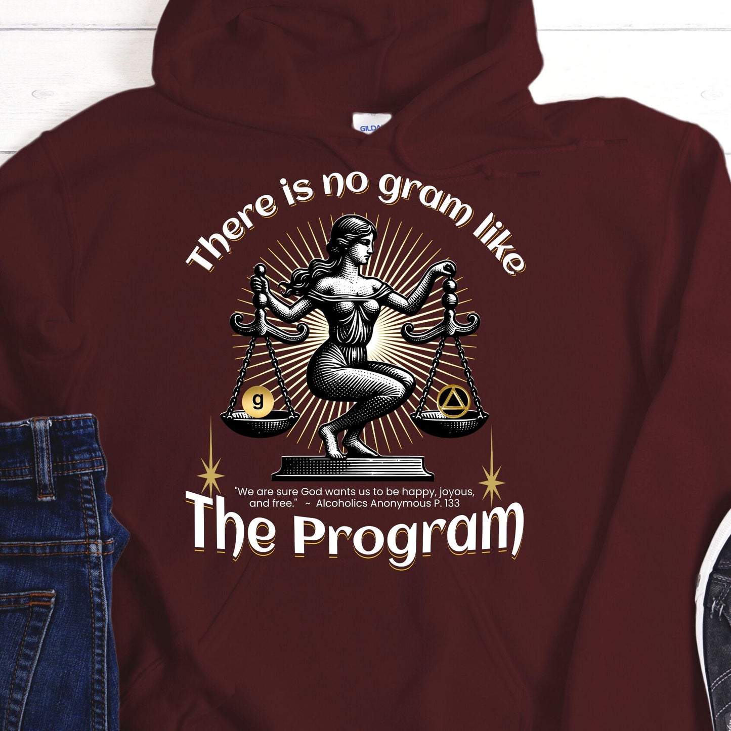 AA Recovery Hoodie | Inspiring Sobriety |  There's No Gram Like The Program