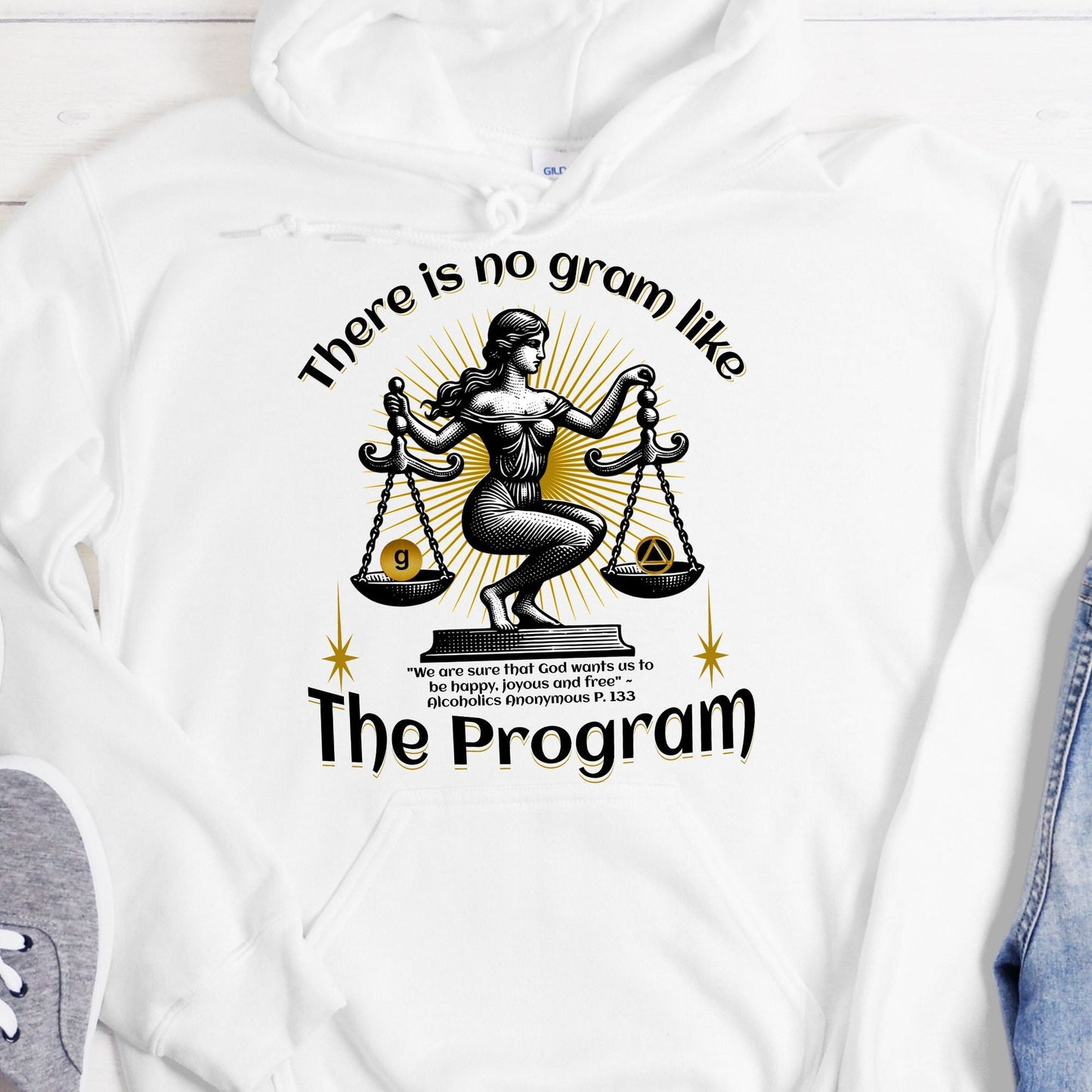 AA Recovery Hoodie | Inspiring Sobriety |  There's No Gram Like The Program