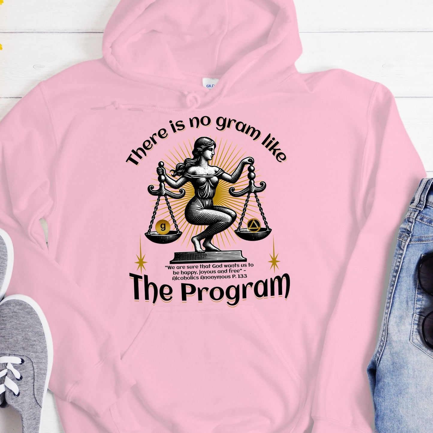 AA Recovery Hoodie | Inspiring Sobriety |  There's No Gram Like The Program