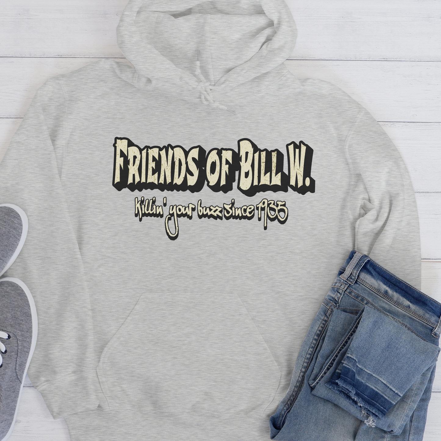 AA Recovery Unisex Hoodie | Inspiring Sobriety |  Friends of Bill W. -  Killin' Your Buzz Since 1935