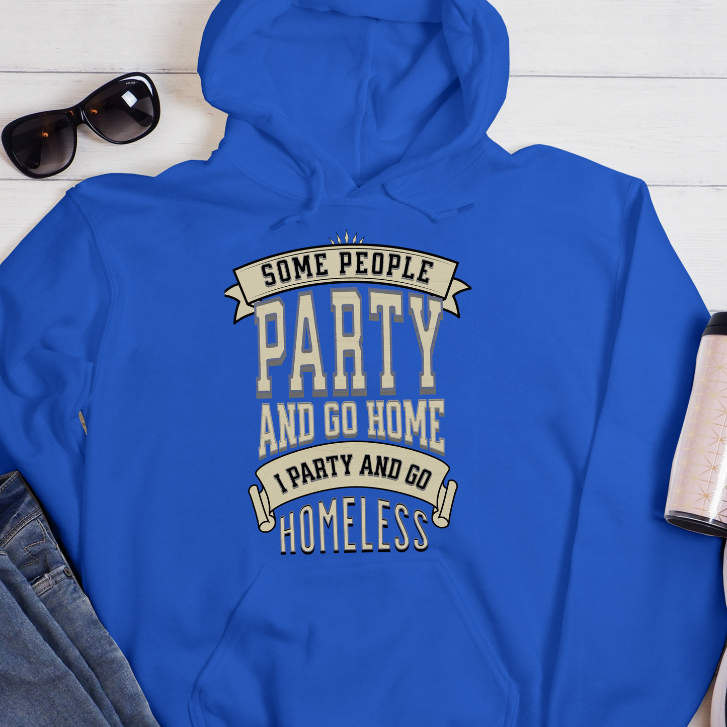 Recovery Hoodie | Inspiring Sobriety | I Party & Go Homeless