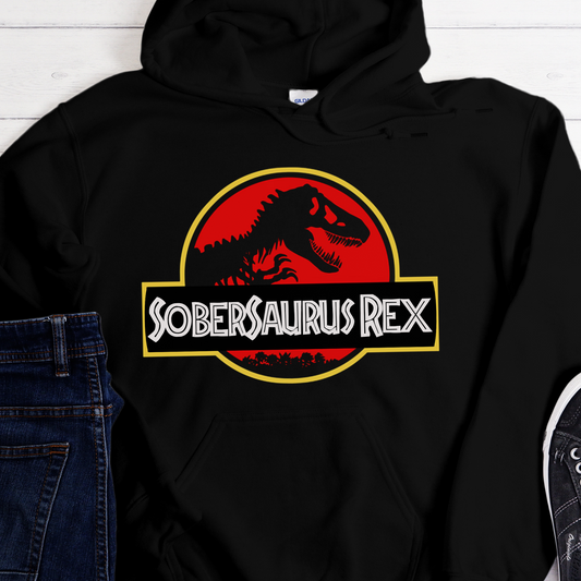 Recovery Hoodie | Inspiring Sobriety | Sober-saurus Rex