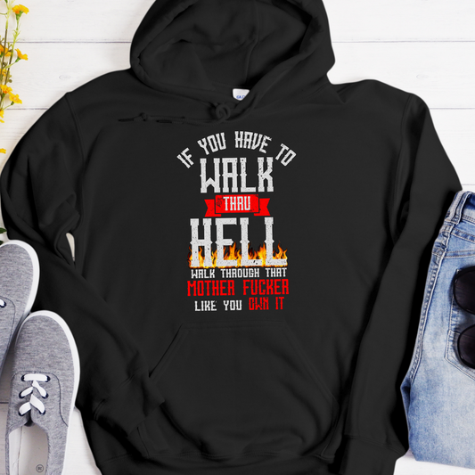 Recovery Hoodie | Inspiring Sobriety | Walk Thru Hell