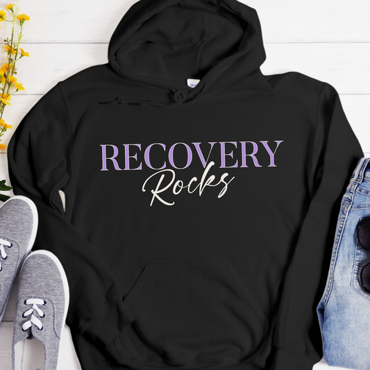 Recovery Hoodie | Inspiring Sobriety |  Recovery Rocks