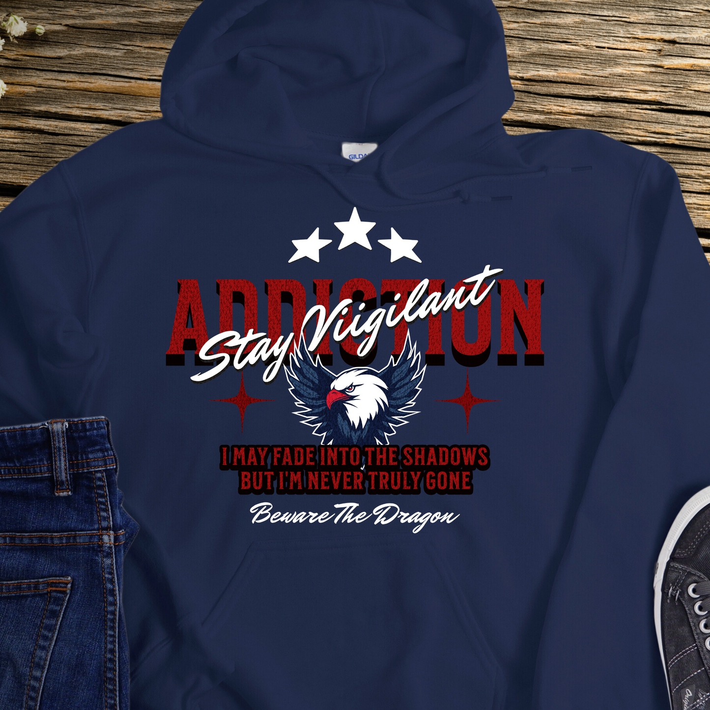 Recovery Hoodie | Inspiring Sobriety |  Stay Vigilant