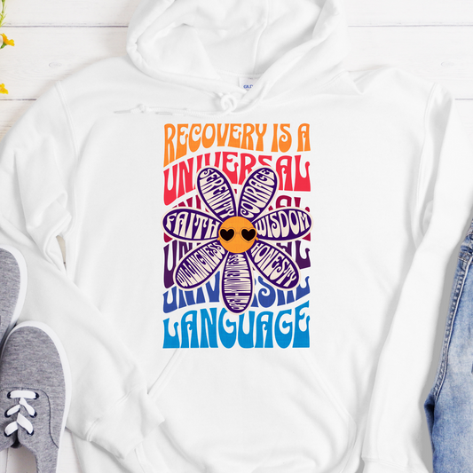 Recovery Hoodie | Inspiring Sobriety |  Recovery is a Universal Language