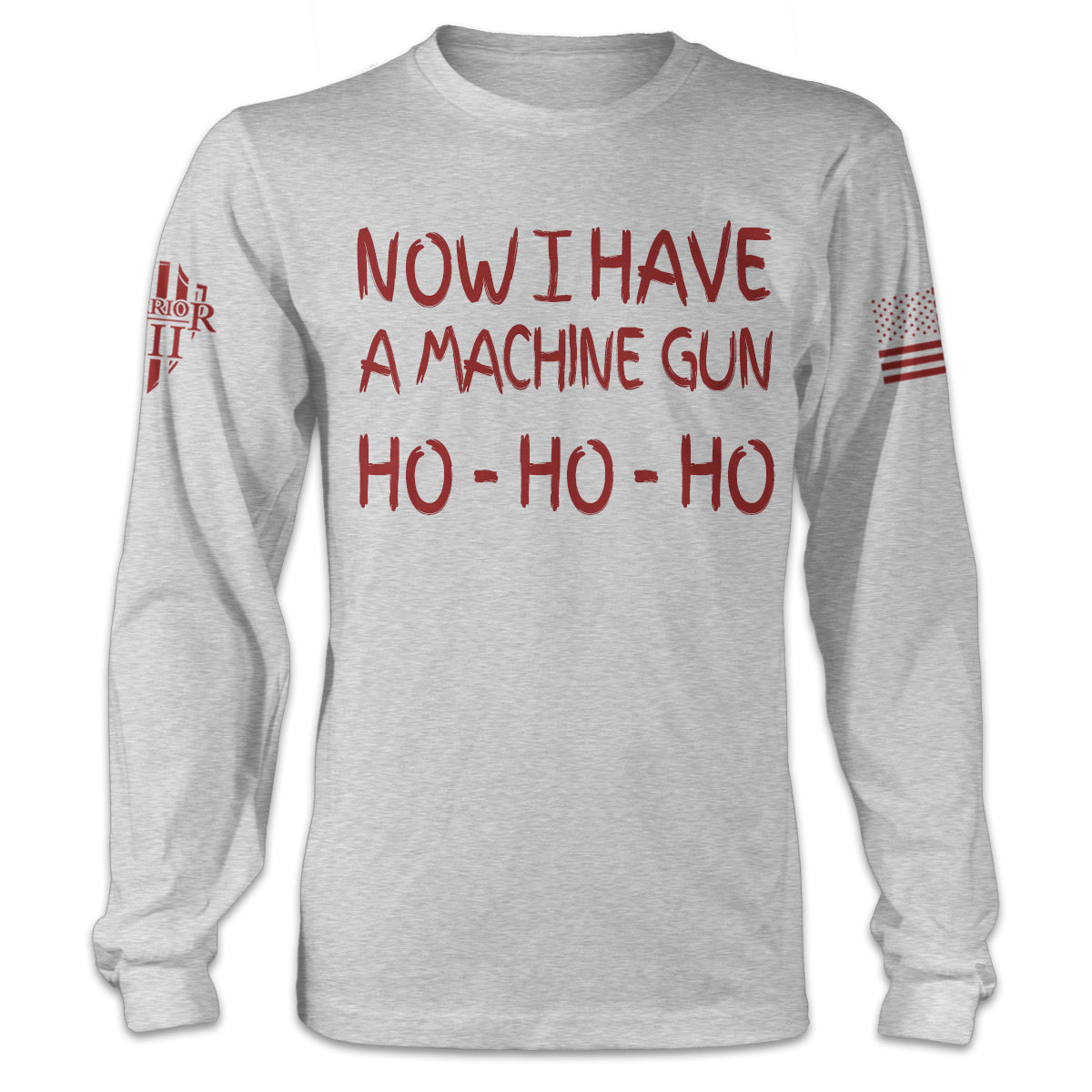 Now I Have A Machine Gun - Long Sleeve