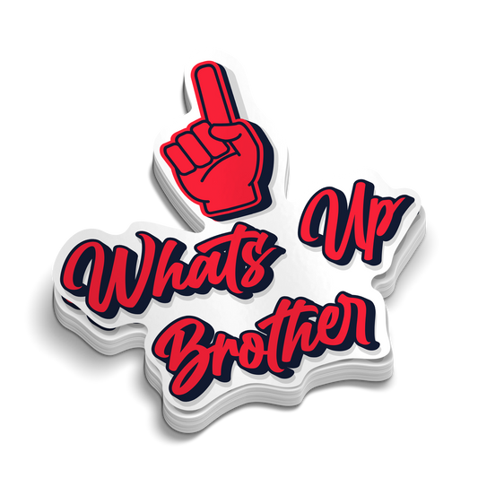 Whats Up Brother - Hard Hat Decal