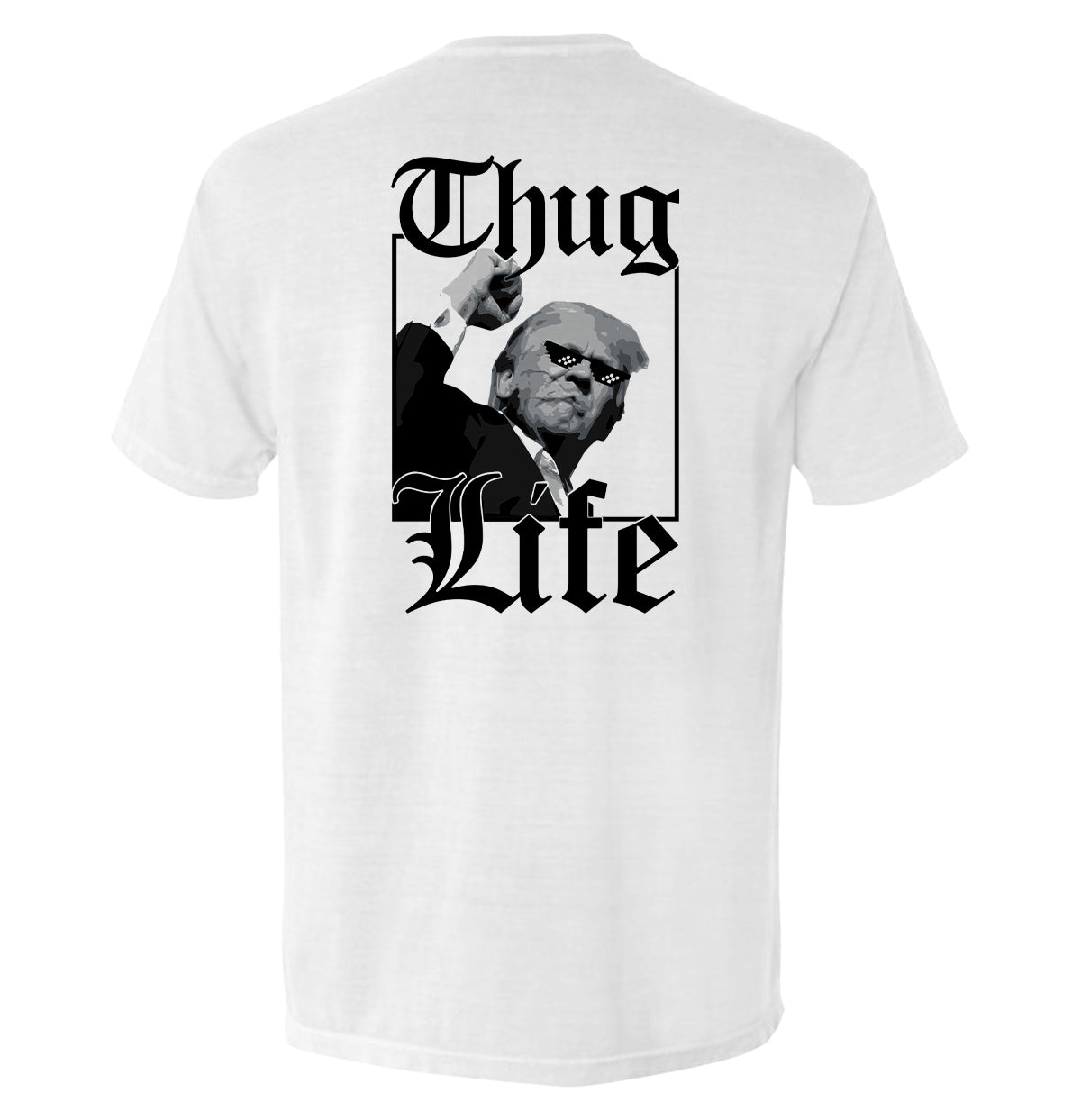 Thug Life Trump