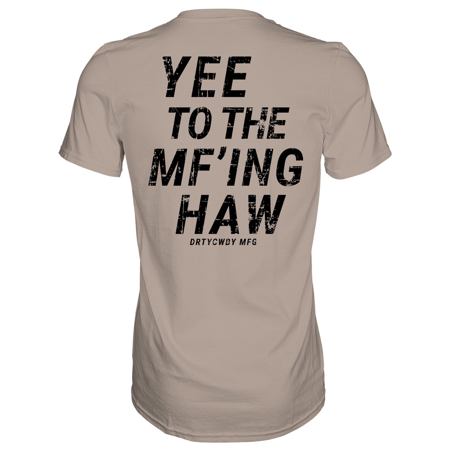 YEE TO THE MF'ING HAW Rodeo Men's T-Shirt