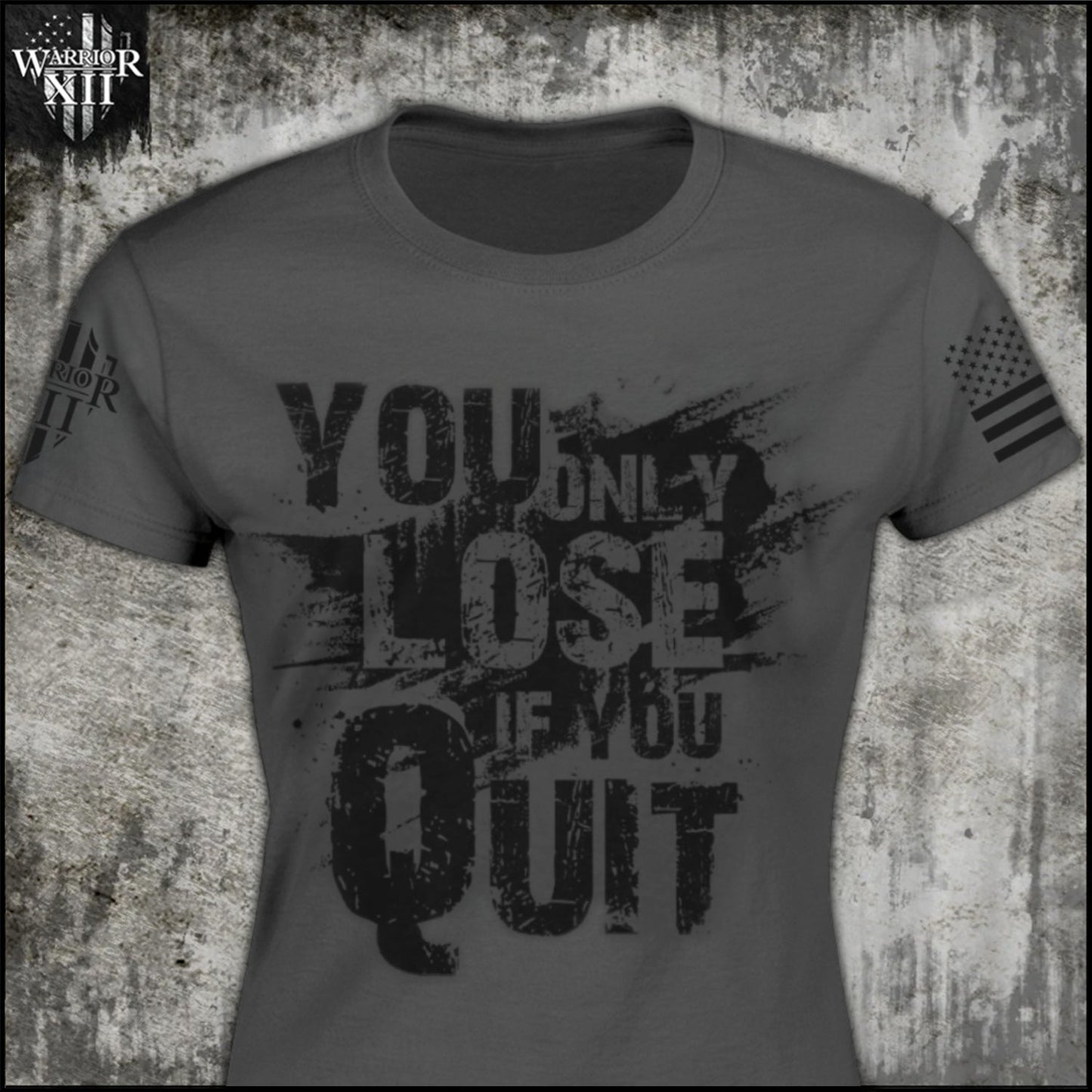 You Only Lose If You Quit - Women