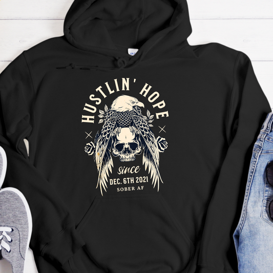 Custom Recovery Hoodie | Inspiring Sobriety | Hustlin' Hope