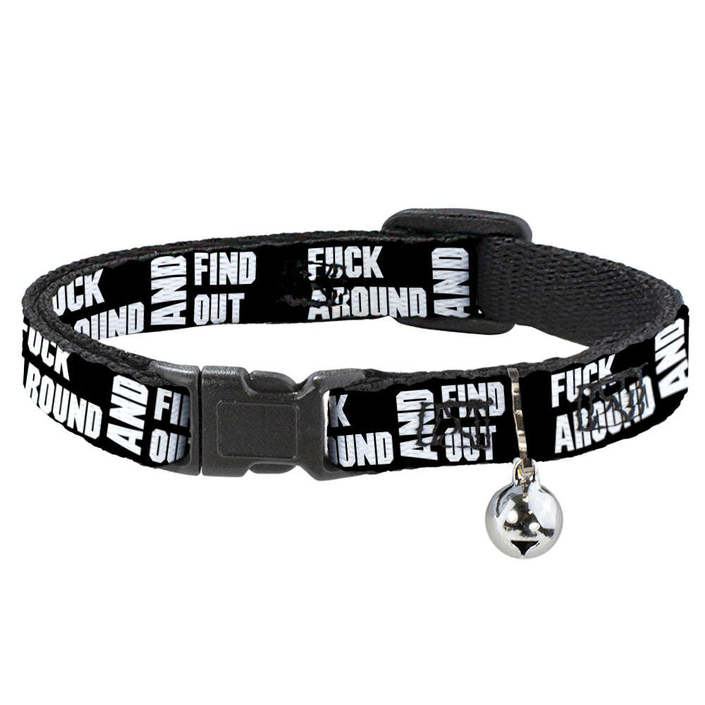 Cat Collar Breakaway - FAFO FUCK AROUND AND FIND OUT Bold Black White