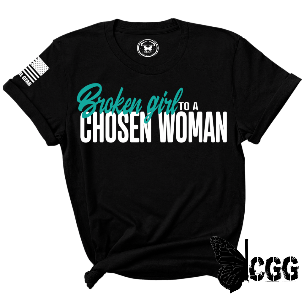 BROKEN GIRL to CHOSEN WOMAN Tee