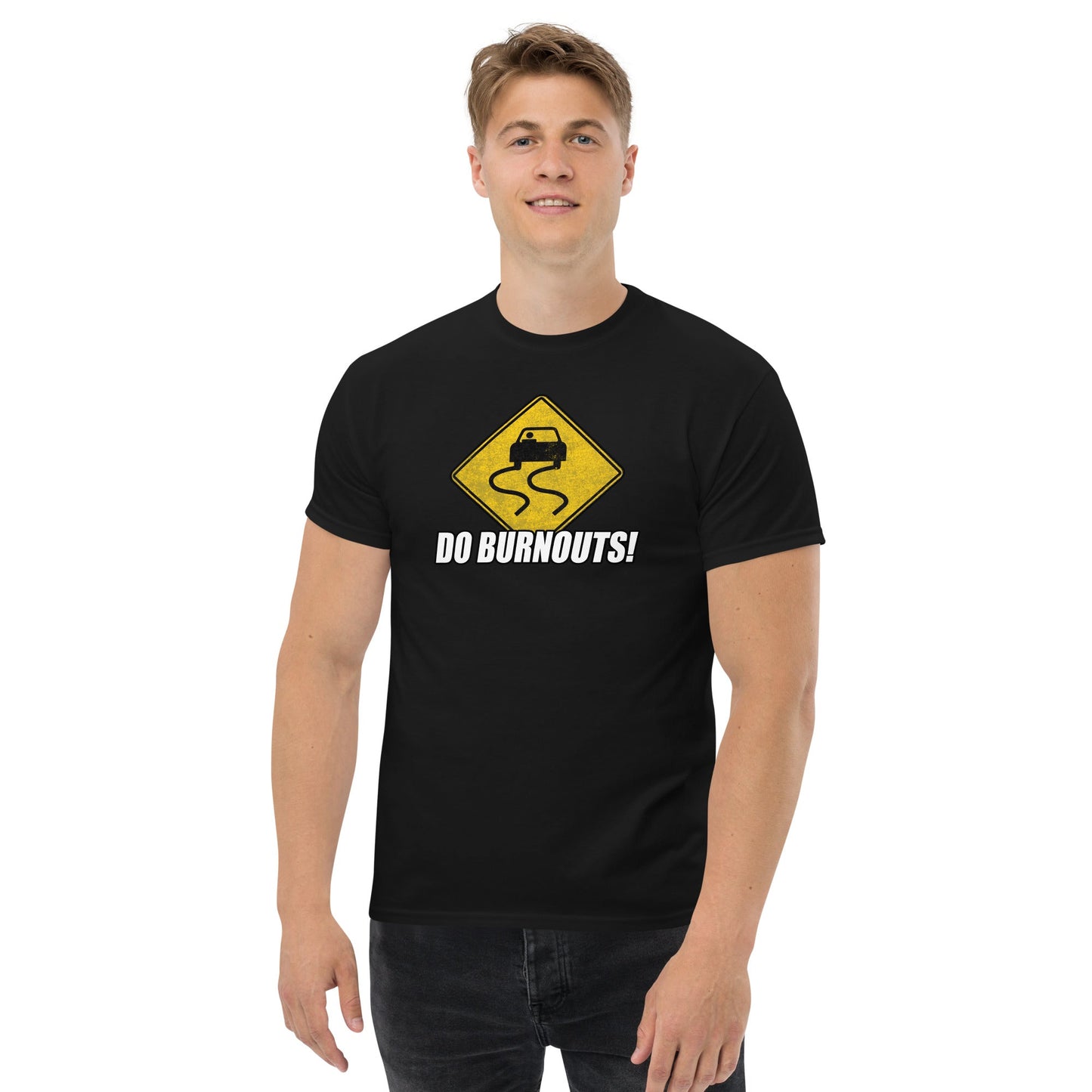 Funny Car Enthusiast T-Shirt For Men Burnout Sign Tee, Drifting, Race Car Shirt