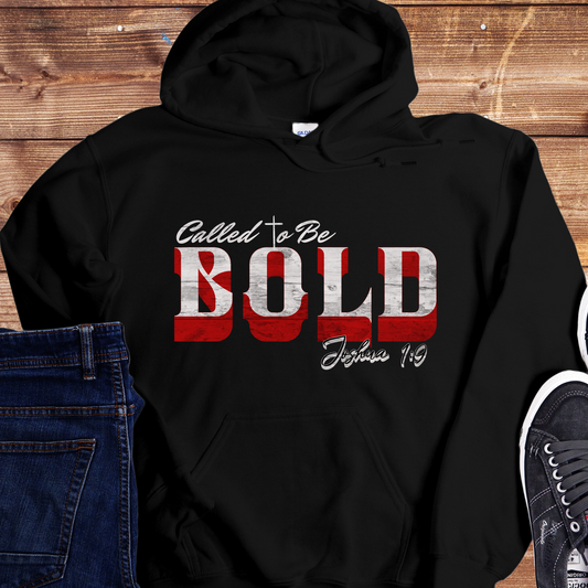 Bible Verse Hoodie | Inspiring Sobriety |  Called To Be Bold Joshua 1:9