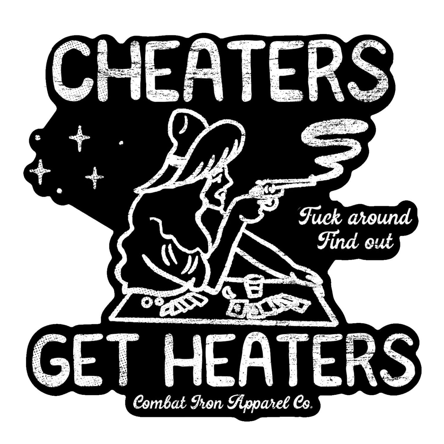 Cheaters Get Heaters Cowboy Decal Sticker