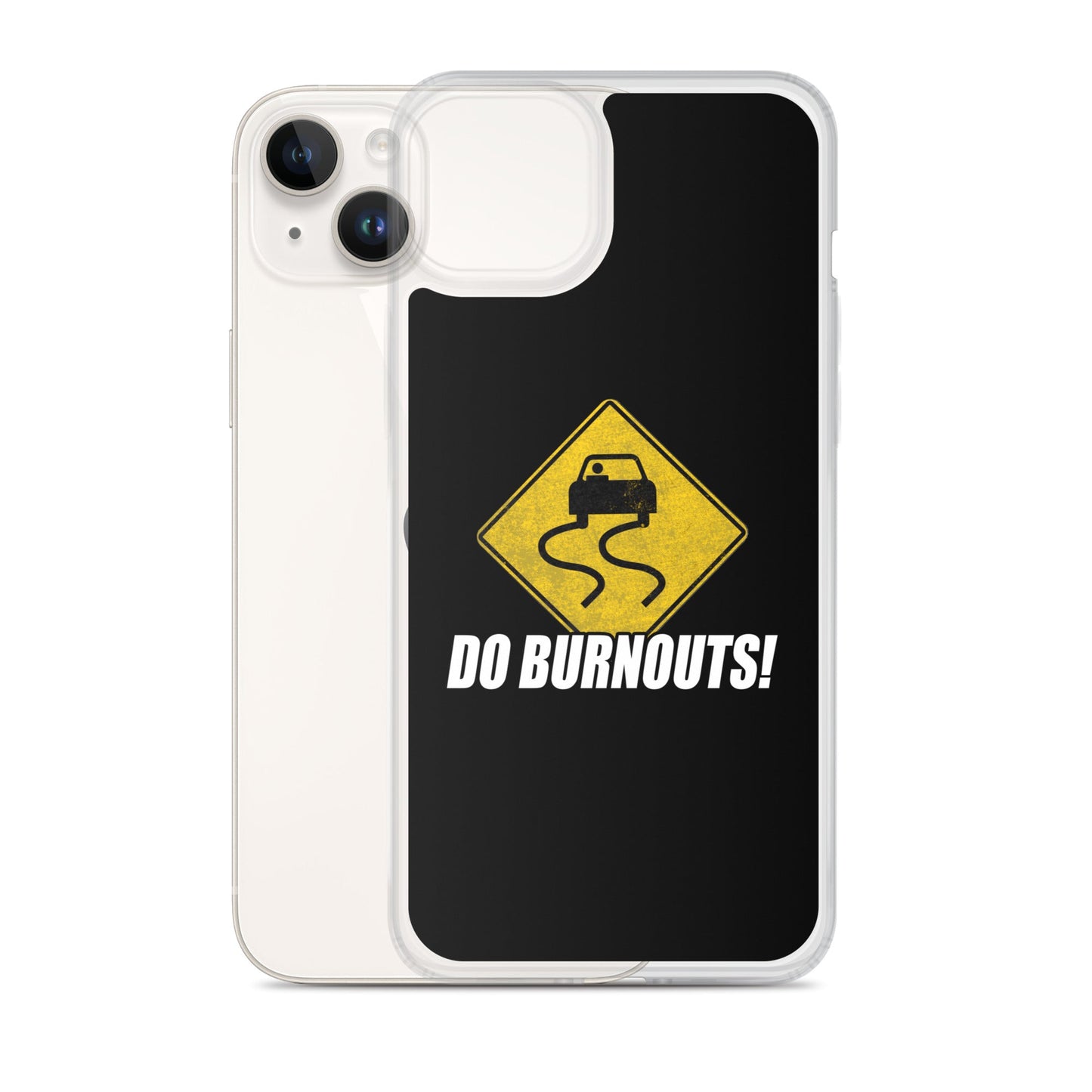 Funny Car Enthusiast Burnout Sign Phone Case for iPhone®