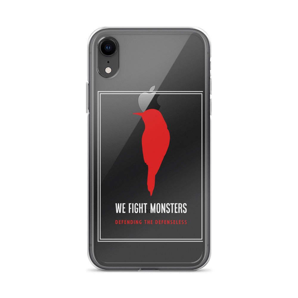 Clear We Fight Monsters Case for iPhone®