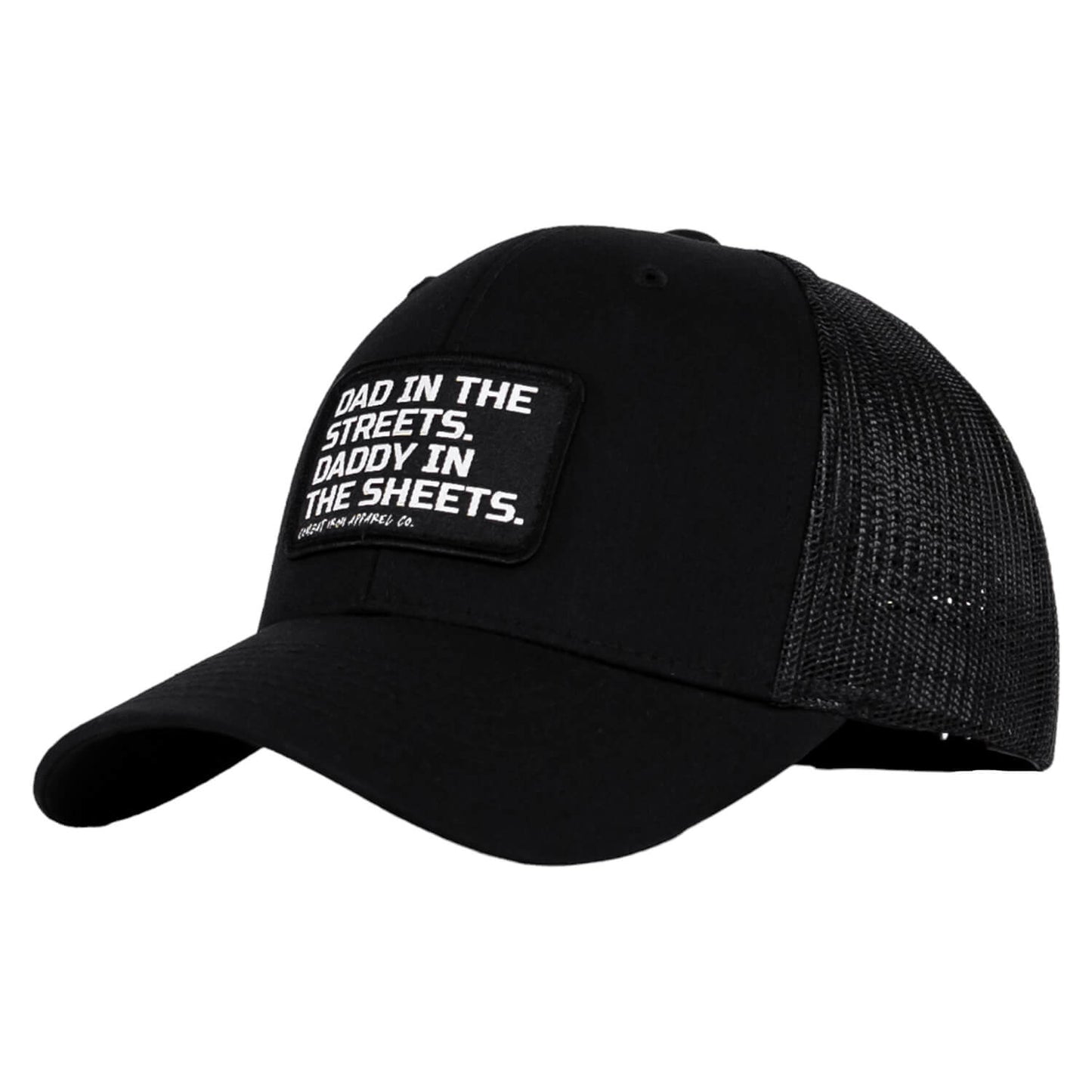 DAD IN THE STREETS. DADDY IN THE SHEETS. BLACK PATCH SNAPBACK