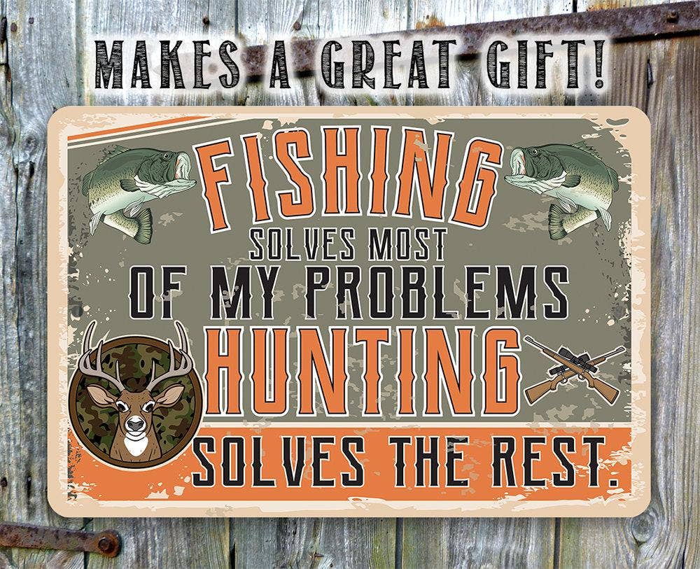 Fishing and Hunting - Metal Sign