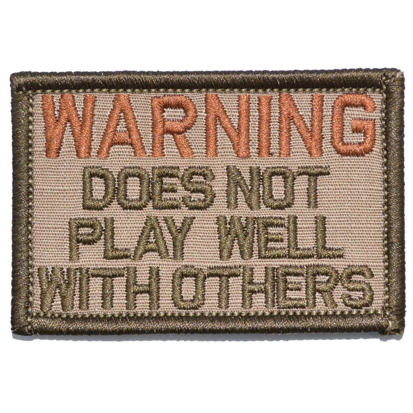 WARNING: Does Not Play Well With Others - 2x3 Patch