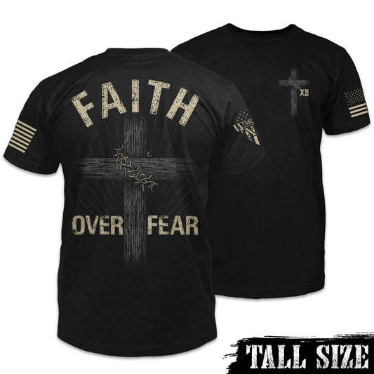 Faith Over Fear - Tall Size