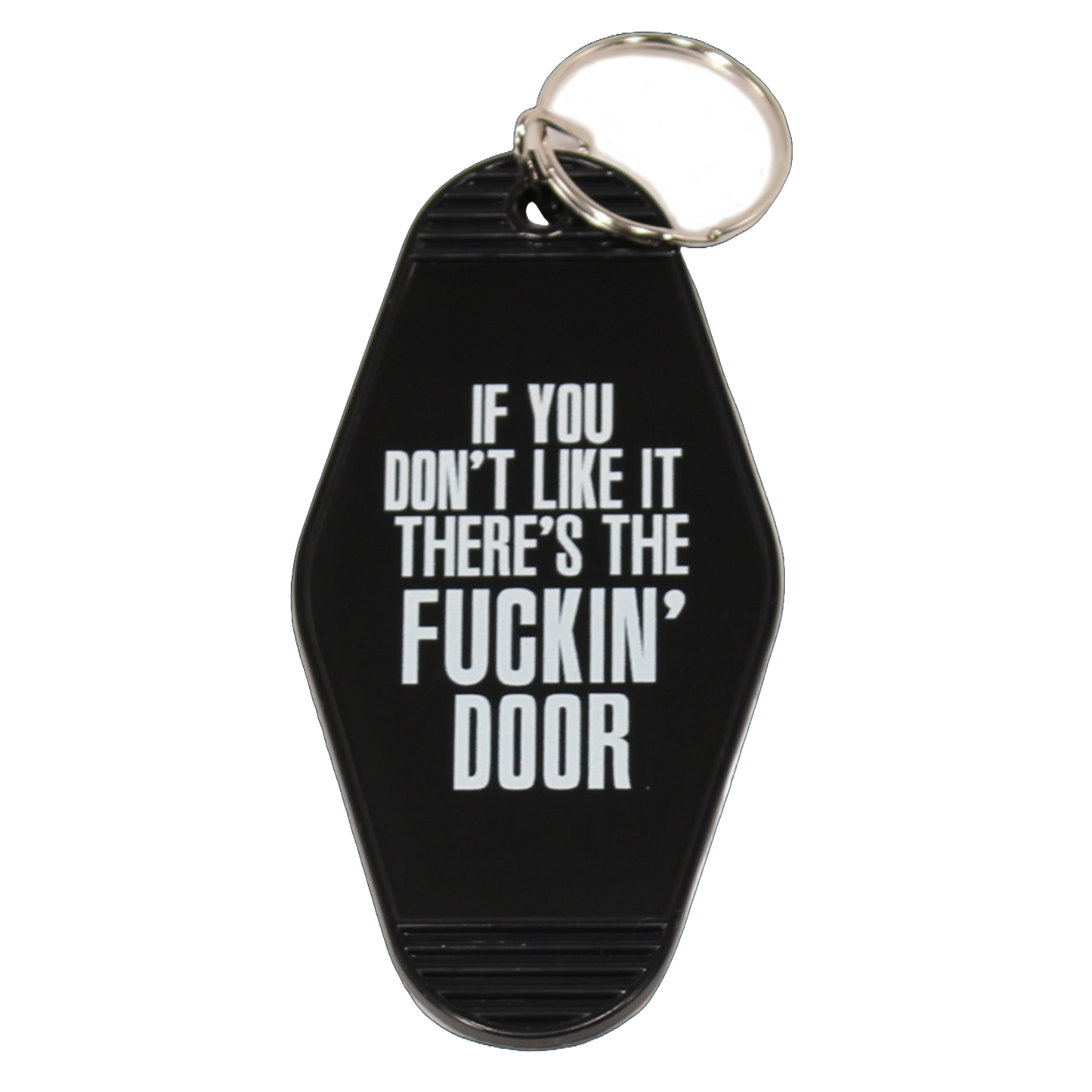 "If You Don't Like It..." Key Tag (Black)