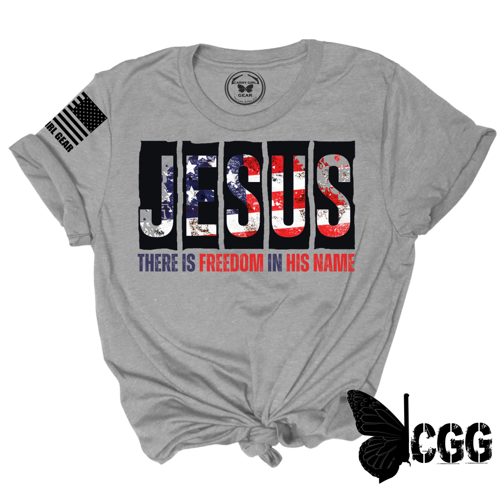 FREEDOM IN HIS NAME TEE