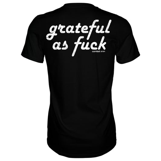 Grateful As Fuck Men's Motivational T-Shirt