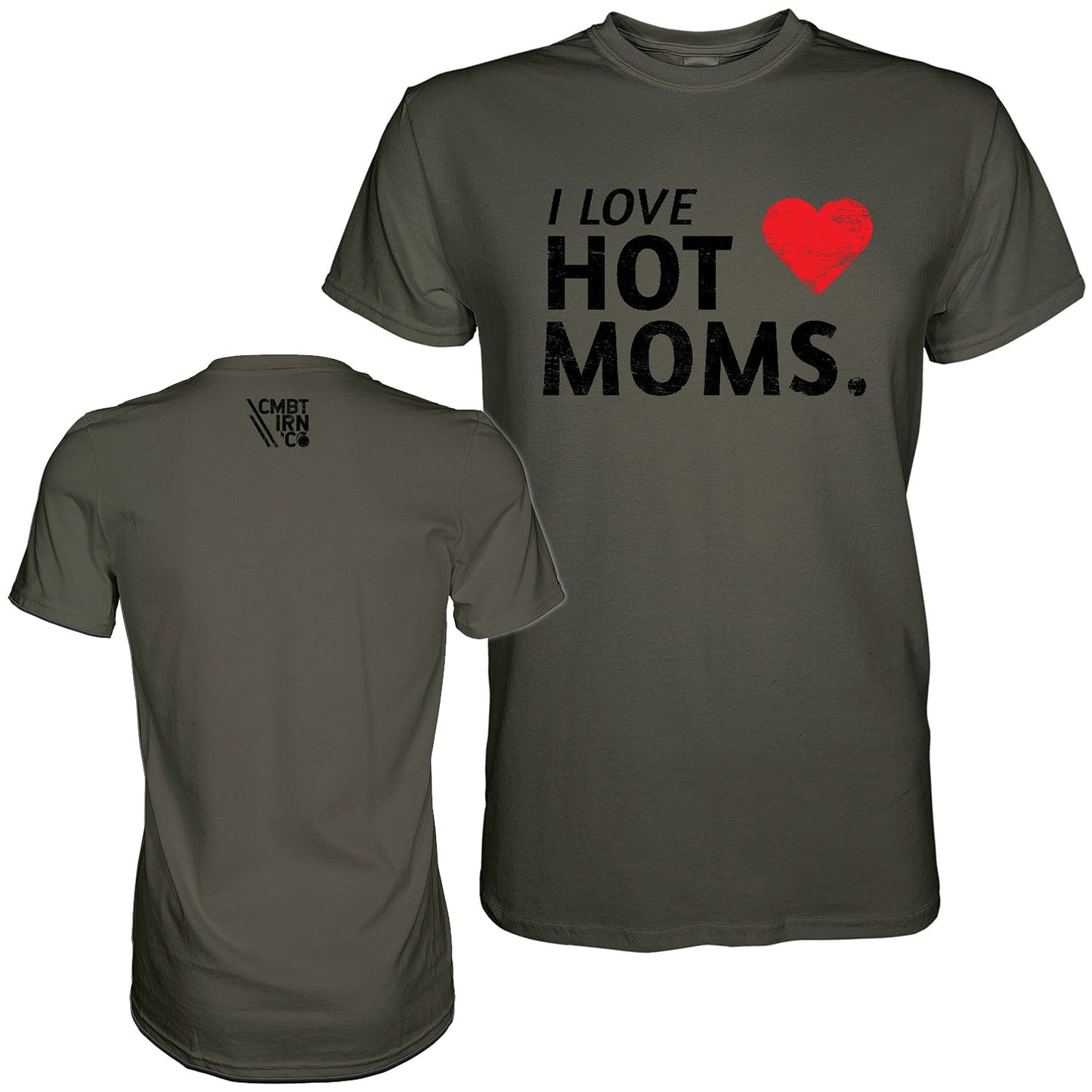 I Love Hot Moms Men's T-shirt