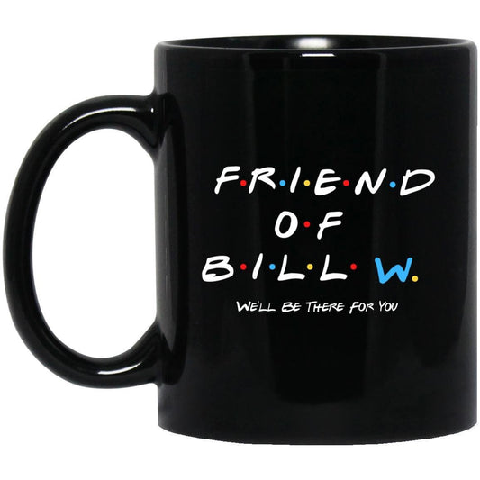 Recovery Mug | Inspiring Sobriety | Friend of Bill W.