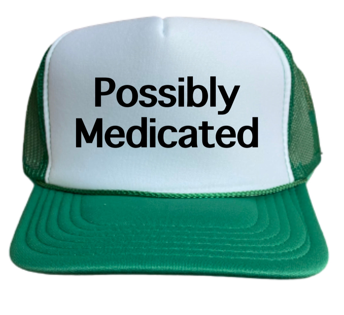 Possibly Medicated Trucker Hat