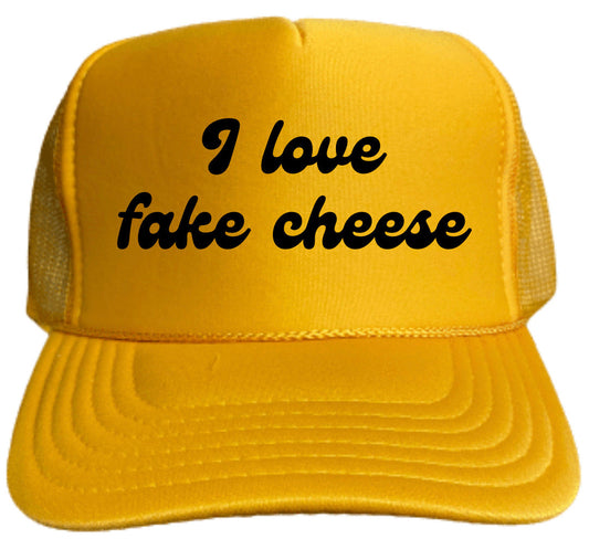 I Love Fake Cheese Trucker Hat