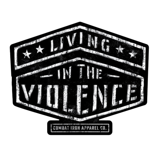 LIVING IN THE VIOLENCE ALL WEATHER DECAL